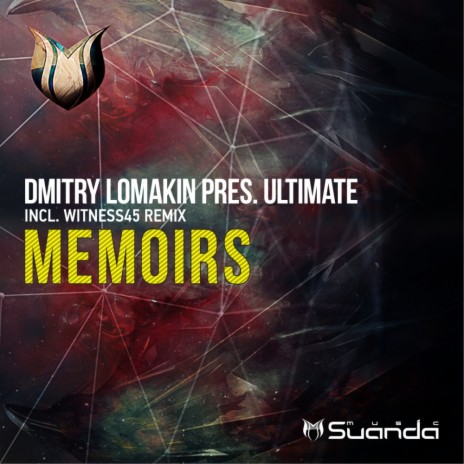 Memoirs (Witness45 Remix)