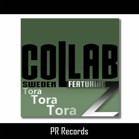 Tora Tora Tora (Extended) ft. Z