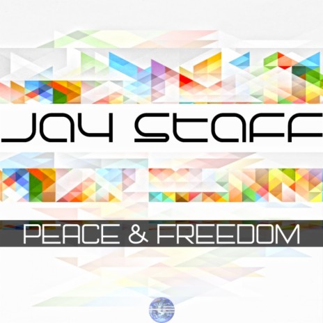 Peace & Freedom (Original Mix)