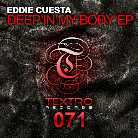 Deep In My Body (Original Mix)