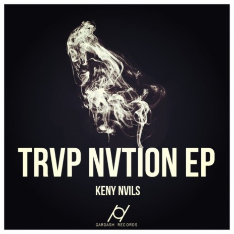 Trvp Nvtion (Original Mix)