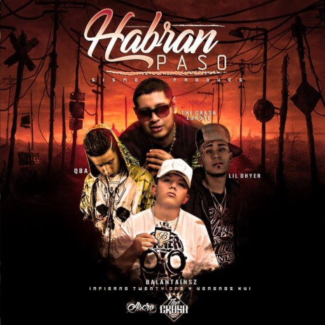 Habran Paso ft. QBA, Lil Dhyer & Balantainsz | Boomplay Music