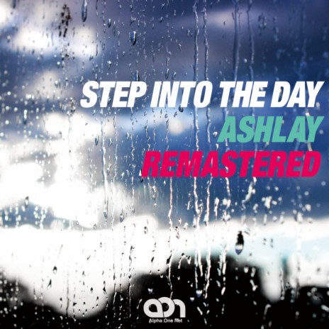Step Into The Day: Remastered (Original Mix)