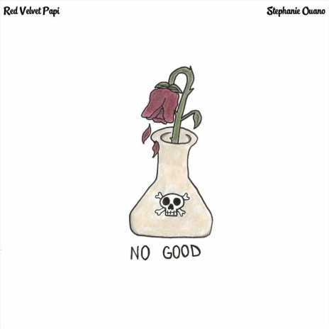 No Good (feat. Stephanie Ouano) | Boomplay Music