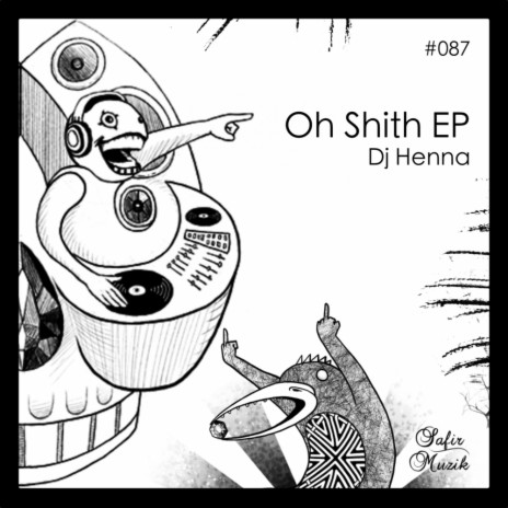 Oh Shith (Original Mix) | Boomplay Music