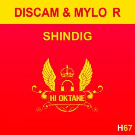 Shindig (Original Mix) ft. Mylo R