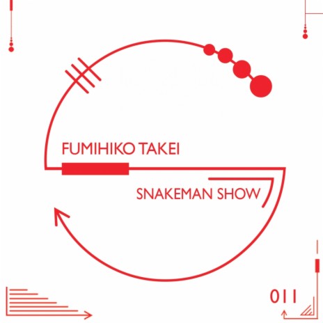 Snake Man Show (Original Mix) | Boomplay Music