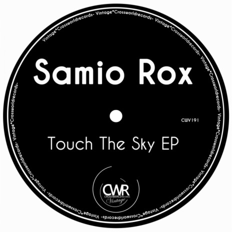 Touch The Sky (Original Mix)