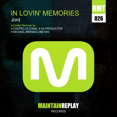 In Lovin' Memories (Michael Breniac Obeten Dub Remix)
