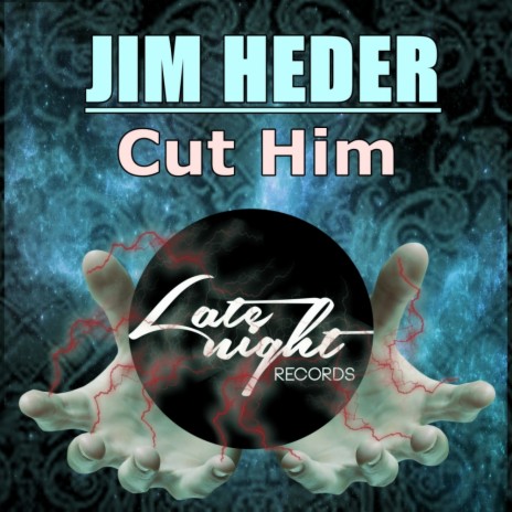 Cut Him (Original Mix)