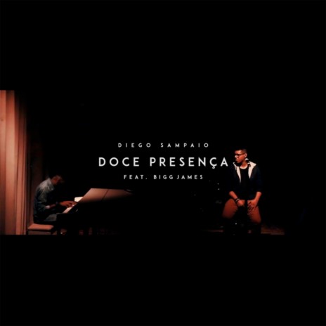 Doce Presença (Ao Vivo) ft. Bigg James | Boomplay Music