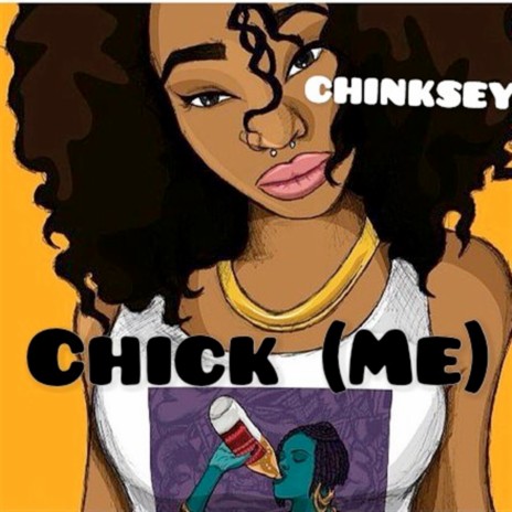 Chick (Me)