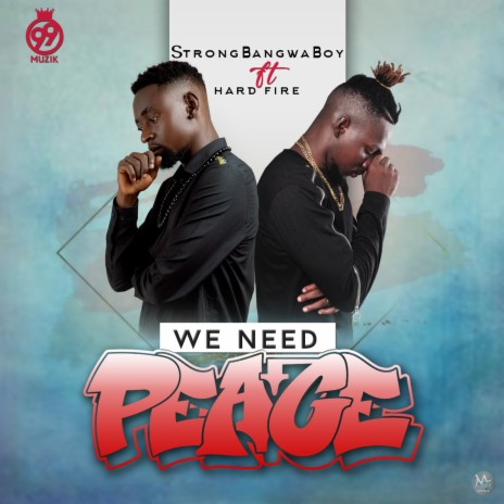 We Need Peace ft. Hard Fire | Boomplay Music