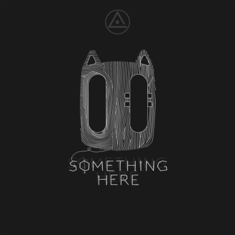 Something Here (Original Mix) ft. Coma | Boomplay Music