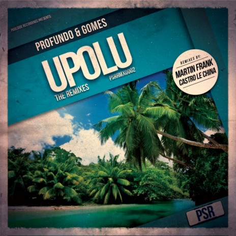 Upolu (Castro Le China Remix) | Boomplay Music