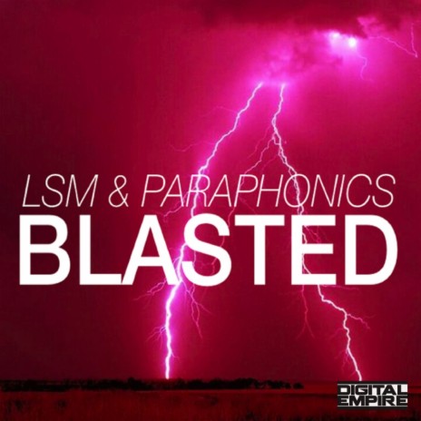 Blasted (Original Mix) ft. Paraphonics | Boomplay Music