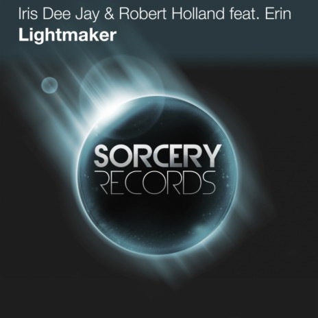 Lightmaker (Original Mix) ft. Robert Holland & Erin