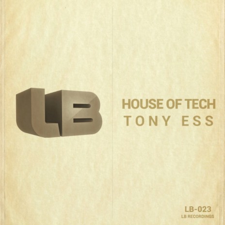 House Of Tech (DJ EFX's Tech House Remix)