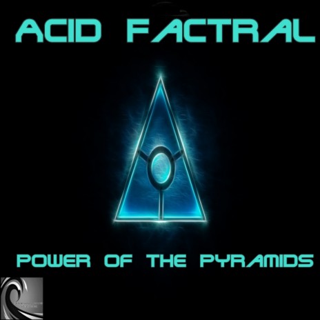 Power of The Pyramids (Original Mix)