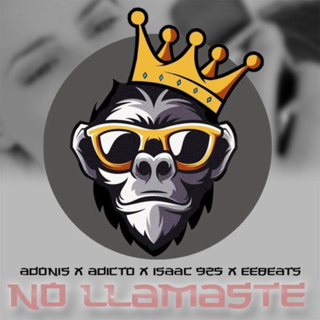 No Llamaste ft. Adikto & Isaac 925 | Boomplay Music