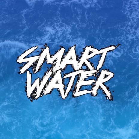 Smart Water ft. Jayne Deaux & Bosa | Boomplay Music