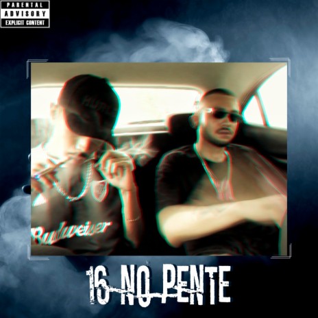 16 no Pente ft. Canny | Boomplay Music