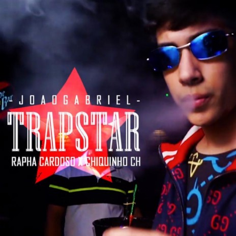 Trapstar ft. MC Chiquinho CH | Boomplay Music