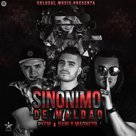 Sinonimo de Maldad ft. Pyem | Boomplay Music