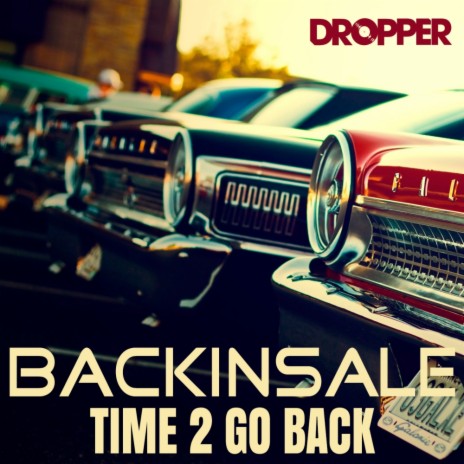 Time 2 Go Back (Original Mix) | Boomplay Music