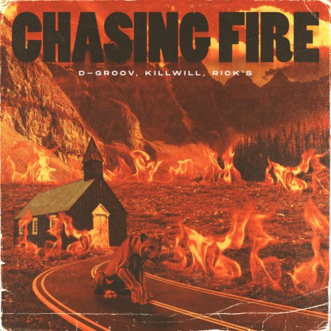 Chasing Fire ft. KillWill & Ricks (BR) | Boomplay Music