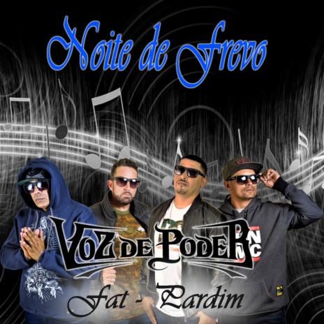 Noite de Frevo ft. Fat & Pardim | Boomplay Music