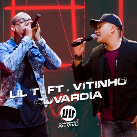 Covardia (Ao Vivo) ft. Vitinho | Boomplay Music