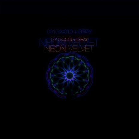Neon Velvet (Original Mix) ft. D'ray