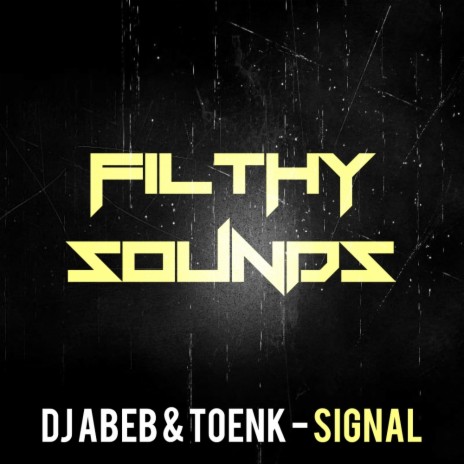 Signal (Original Mix) ft. Toenk | Boomplay Music