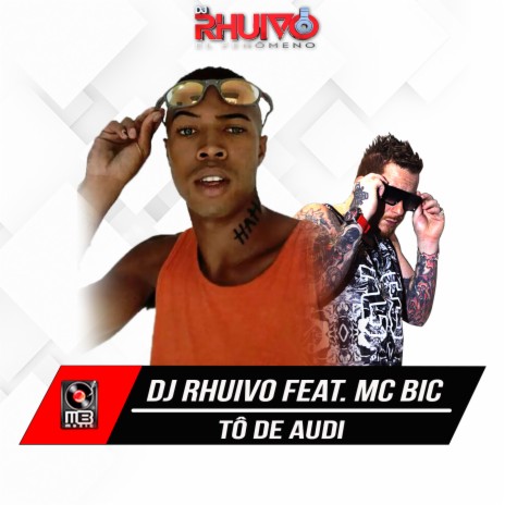 Tô de Audi ft. Mc Bic | Boomplay Music