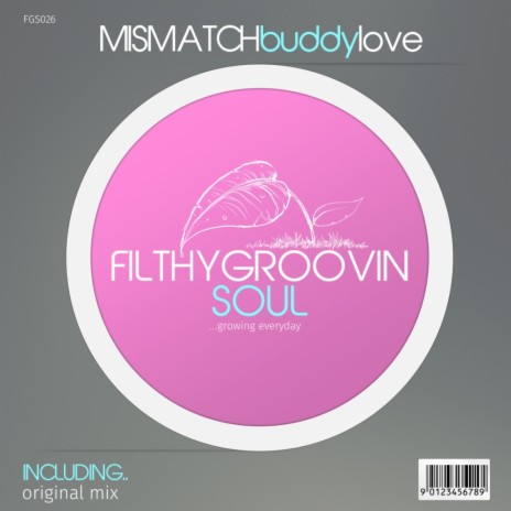 Buddy Love (Mismatch Remix) | Boomplay Music