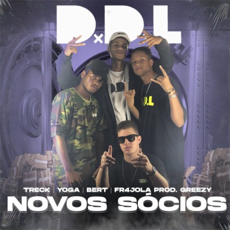 NOVOS SÓCIOS ft. Treck, YOGA MC, @Fr4jola, bert & Greezy | Boomplay Music