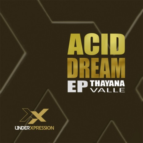 Acid Dream (Original Mix)