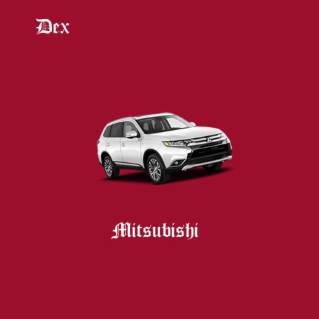 Mitsubishi | Boomplay Music