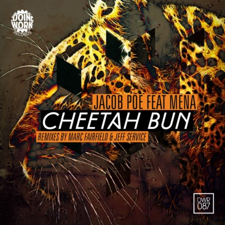 Cheetah Bun (Jeff Service Like A Fool Remix) ft. Mena | Boomplay Music