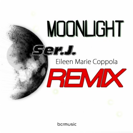 Moonlight (Remix) ft. Eileen Marie Coppola | Boomplay Music