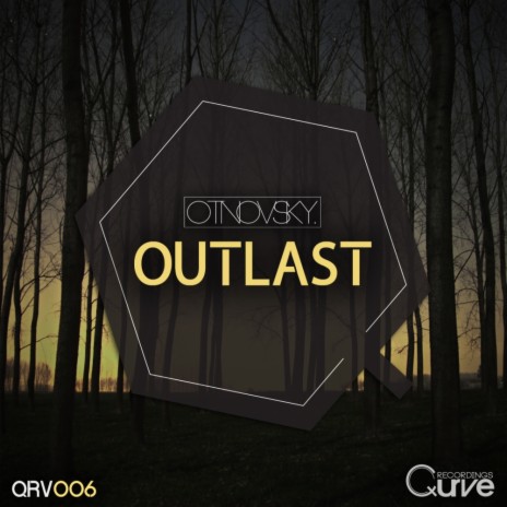 Outlast (Original Mix) | Boomplay Music