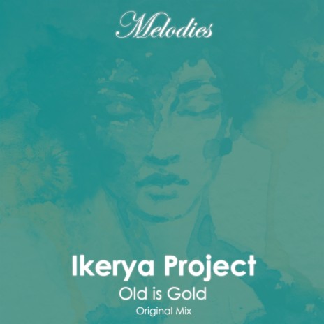 Old Is Gold (Original Mix)