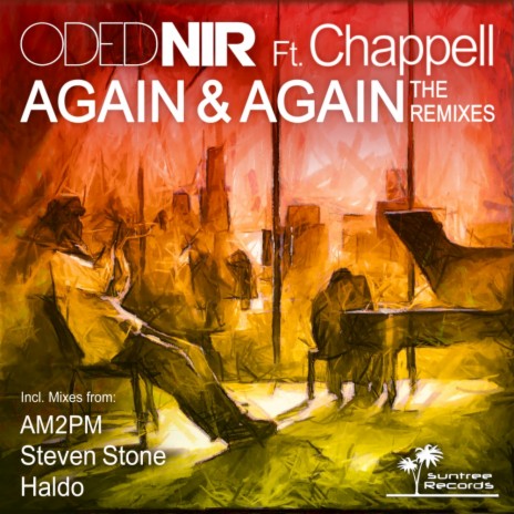 Again & Again (Steven Stone Remix) ft. Chappell