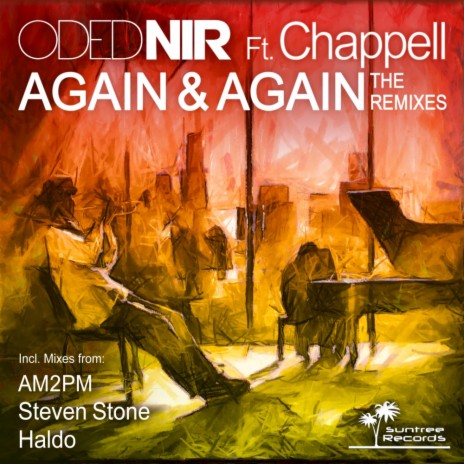 Again & Again (Steven Stone Remix) ft. Chappell | Boomplay Music