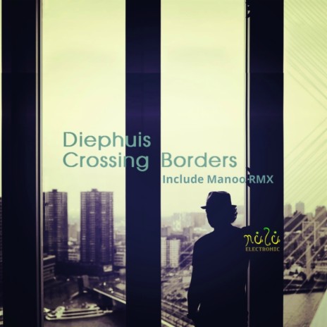 Crossing Borders (Diephuis Drum Dub)