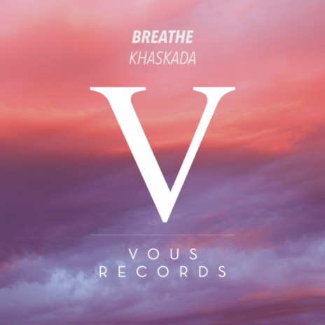 Breathe (Original Mix)