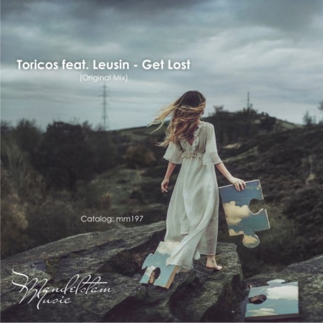 Get Lost (Original Mix) ft. Leusin | Boomplay Music