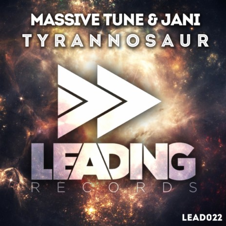Tyrannosaur (Original Mix) ft. Jani | Boomplay Music