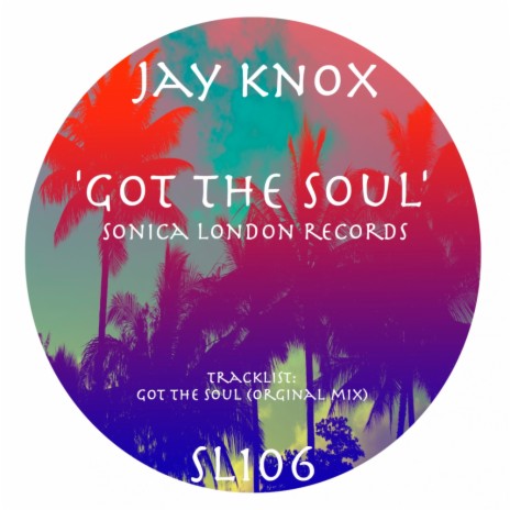 Got The Soul (Original Mix)